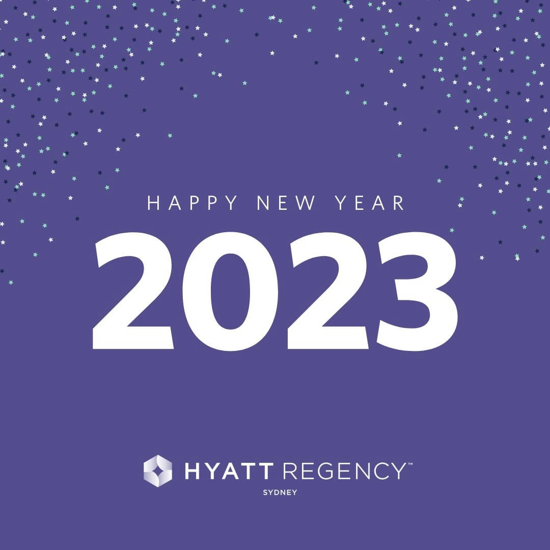 Hyatt Regency Sydney - Goodbye 2022, hello 2023
